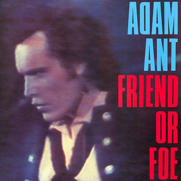Adam Ant – Friend Or Foe (VG, 1982, LP, CBS – DNW 2809, South Africa)