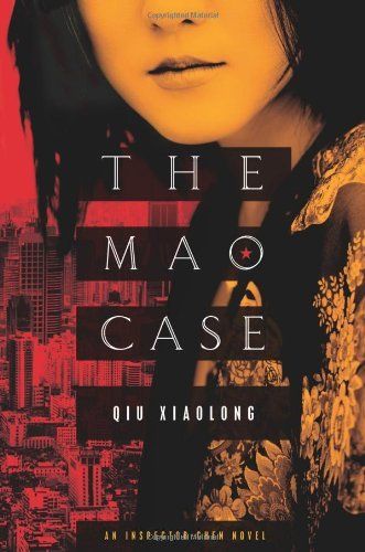 Xiaolong, Qiu (MY) Inspector Chen Cao #6 The Mao Case (HC)