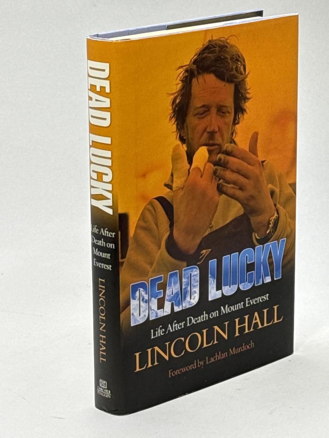 Hall, Lincoln (920 HAL)Dead Lucky: Life After Death on Mount Everest (HC)