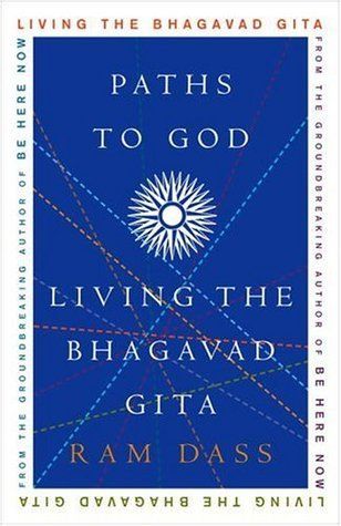 Dass, Ram (158.SP) Paths to God: Living the Bhagavad Gita (TP)