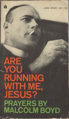 Boyd, Malcolm (230) Are You Running With Me, Jesus? (1967, Avon Library, PB)
