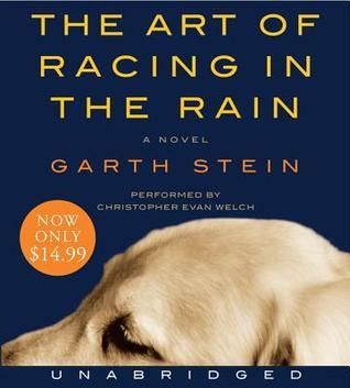 Stein, Garth (FI) The Art of Racing in the Rain (6x CD, Audio Book) Performed By Christopher Evan Welch