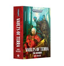 Warhammer / Wraight, Chris - Warhammer 40,000: s (SF, PB)Vaults of Terra Omnibus (PB)