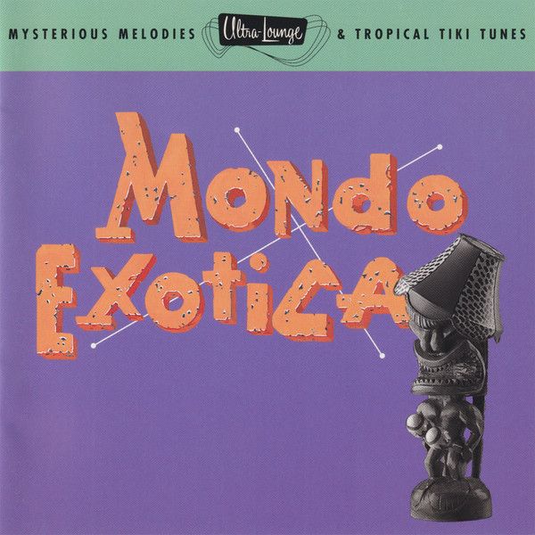 Various – Ultra-Lounge Volume One: Mondo Exotica (CD)