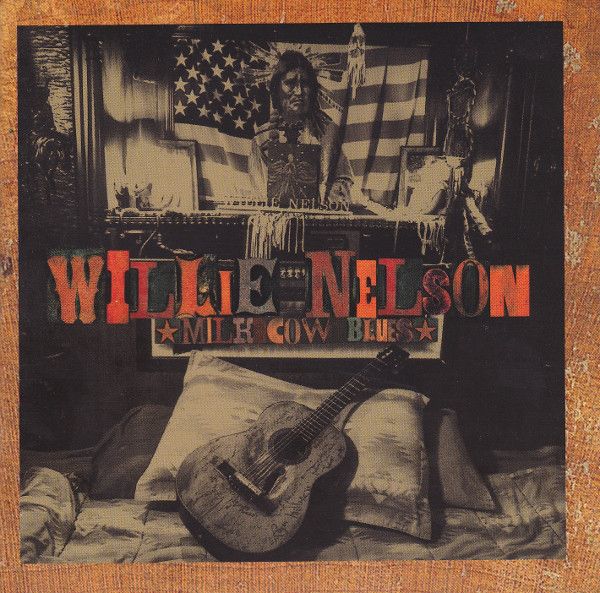 Willie Nelson – Milk Cow Blues (CD)