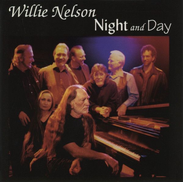 Willie Nelson – Night And Day (1999, CD)