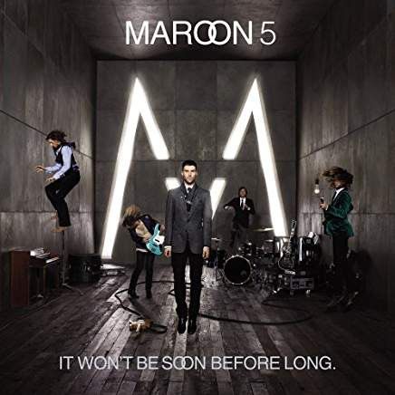 Maroon 5 – It Won't Be Soon Before Long (CD)