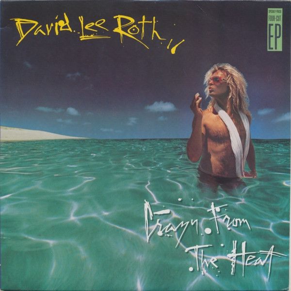 David Lee Roth – Crazy From The Heat (NM, 1985, EP, Open Shrink, Warner Bros. Records – 92 52221)