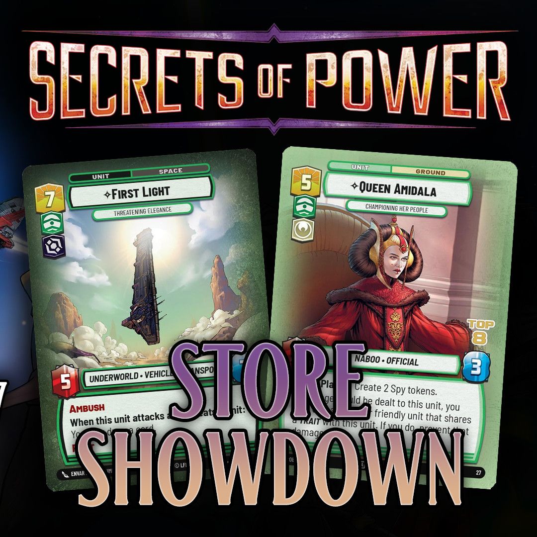 SWU Store Showdown -  Secrets of Power - Saturday, February 7 @ Noon