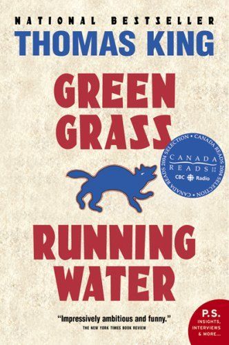 King, Thomas (FI) Green Grass, Running Water (TP)