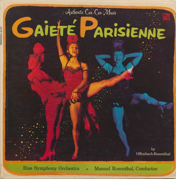 Jacques Offenbach, RIAS Symphony Orchestra, Manuel Rosenthal – Gaité Parisienne (VG+, LP, Remington Musirama – R-199-254)