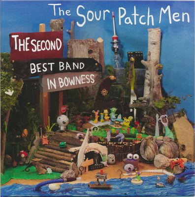The Sour Patch Men - The Second Best Band In Bowness (New, 2025)
