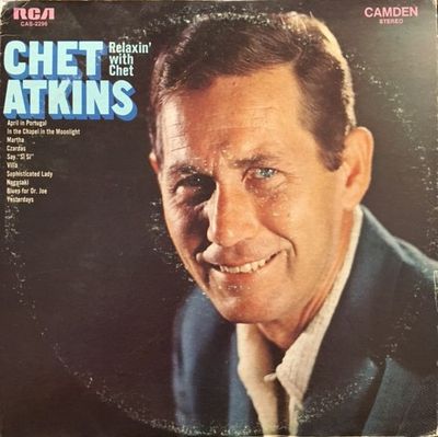 Chet Atkins – Relaxin' With Chet (G, 1969, LP, RCA Camden – CAS-2296)
