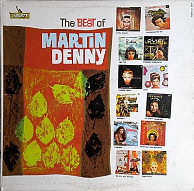 Martin Denny – The Best Of Martin Denny (G, 1962, LP, Stereo, Liberty – LX 5502)