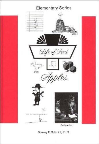Schmidt, Stanley F. (510) Life of Fred Elementary Series #1 Apples (HC)