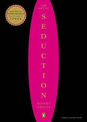 Greene, Robert (152) The Art of Seduction (TP)