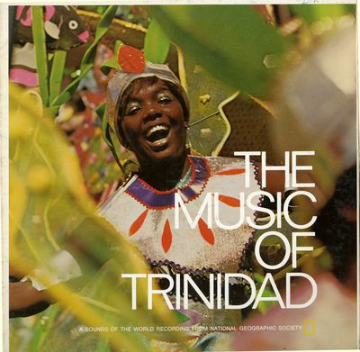 Various – The Music Of Trinidad (VG+, 1971, LP, w/Attached Booklet, National Geographic Society – 3297)