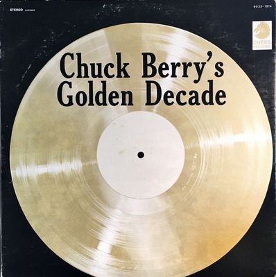 Chuck Berry – Chuck Berry's Golden Decade (VG, 1967, 2LP, Chess – LPS 1514)