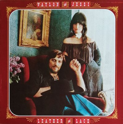 Waylon Jennings And Jessi Colter – Leather And Lace (VG-, 1981, LP, RCA Victor – AAL1-3931)
