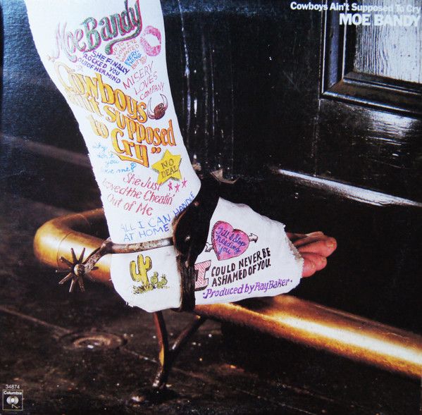 Moe Bandy – Cowboys Ain't Supposed To Cry (VG, 1977, LP, Columbia – PC 34874)
