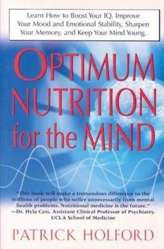 Holford, Patrick (612) Optimum Nutrition for the Mind (TP)