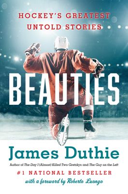 Duthie, James (796.96) Beauties: Hockey’s Greatest Untold Stories (TP)