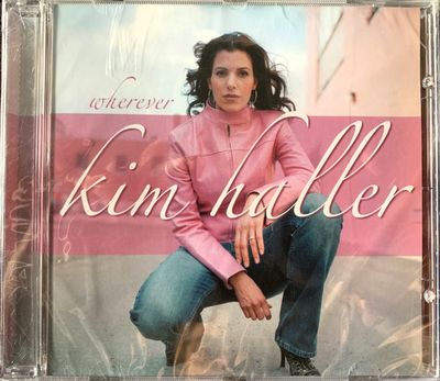 Kim Haller – Wherever (2004, CD)