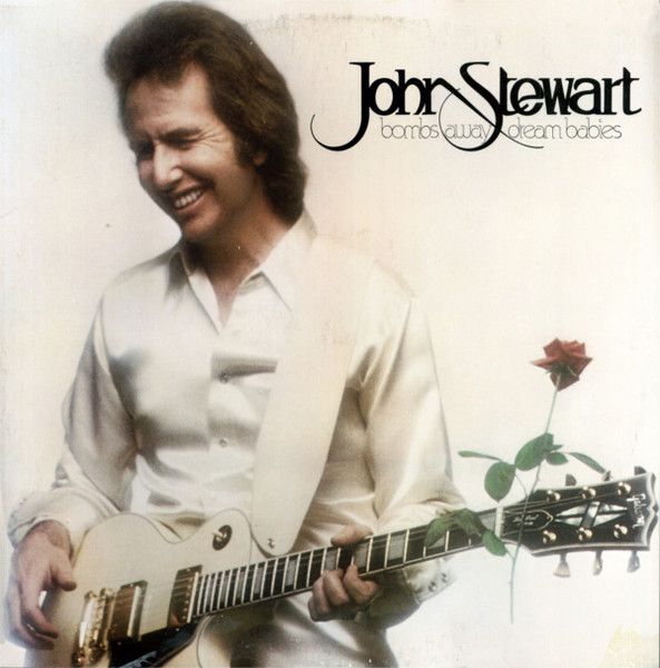 John Stewart – Bombs Away Dream Babies (VG+, 1979, LP, RSO – RS-1-3051)