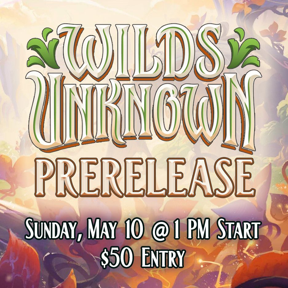Lorcana Sealed Prerelease: Wilds Unknown - May 10 @ 1 PM