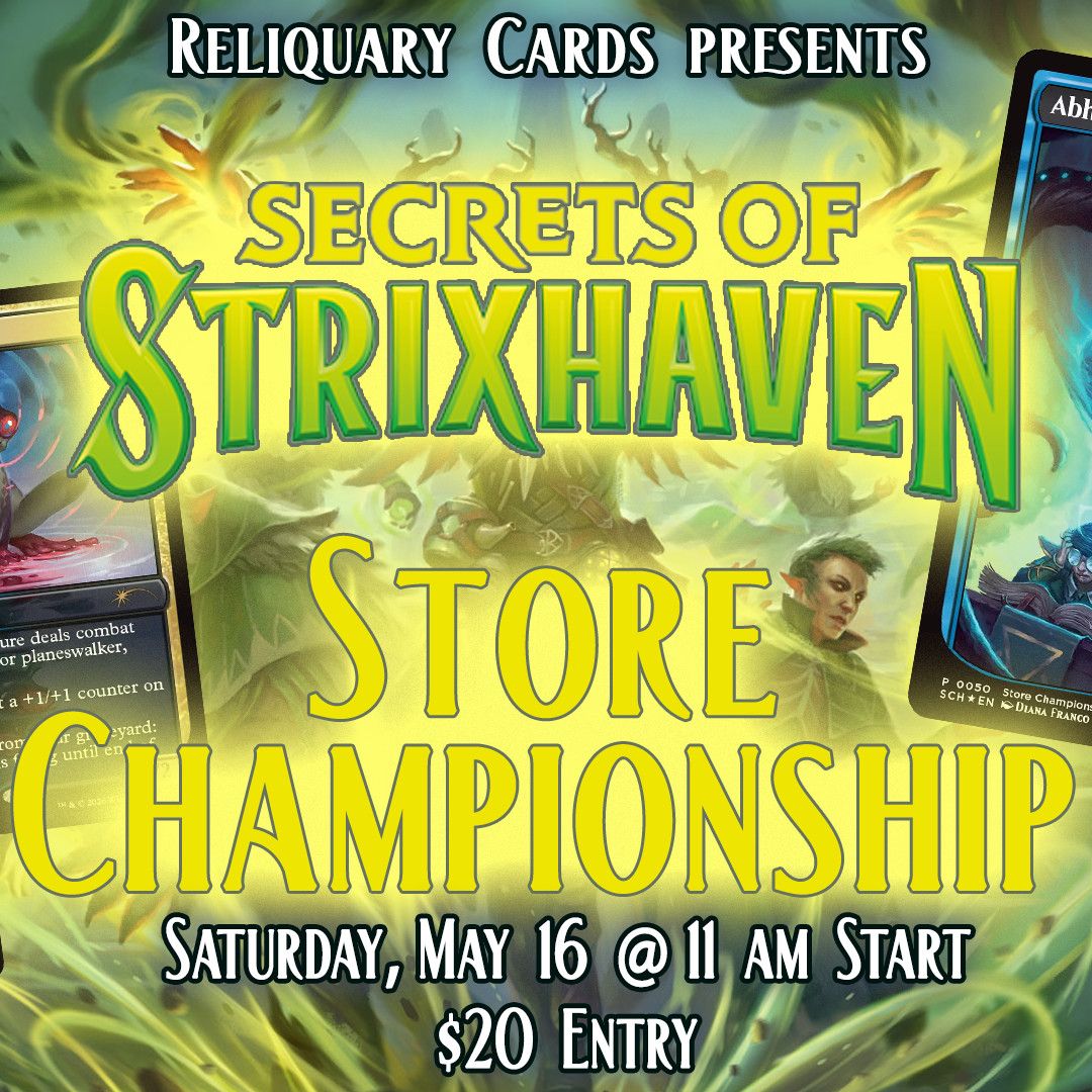 Standard Store Championship: Strixhaven - May 16 @ 11 AM