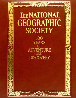 The National Geographic Society: 100 Years of Adventure and Discovery (1987, HC)