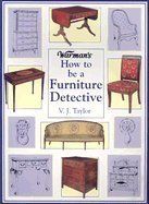 Taylor, V.J. (749) Warman's How to Be a Furniture Detective (Softcover)