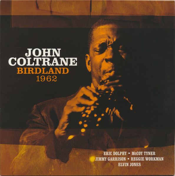 John Coltrane – Birdland 1962 (VG+, 2024, LP, 180 Gram Orange, Vinyl Passion – VP 90125)