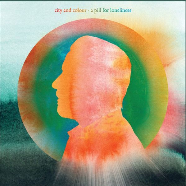 City And Colour – A Pill For Loneliness (2019, 2LP, Black Ice &amp; Light Blue Translucent, Still Records – SR003)