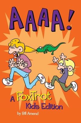 Amend, Bill - Foxtrot Collection #39 Aaaa! A FoxTrot Kids Edition (TP)