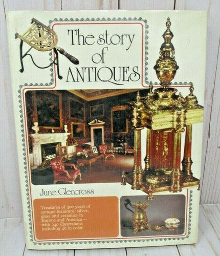 Glencross, June (900) The Story of Antiques (1973, HC)