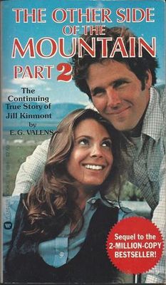 Valens, E. G. (920) The Other Side of the Mountain Part 2: The Continuing Story of Jill Kinmont (PB)