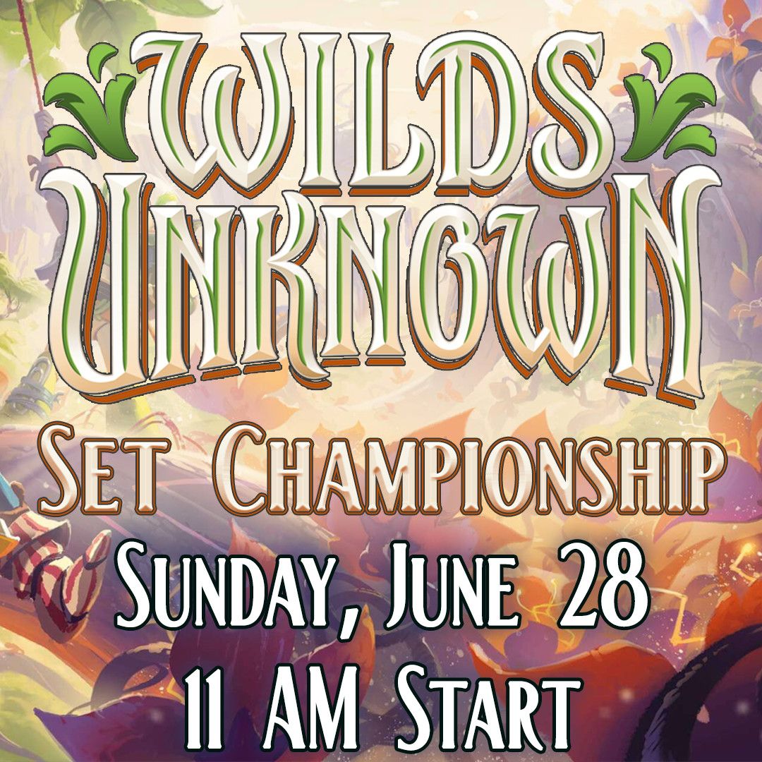 Lorcana: Wilds Unknown Set Champs - June 28 @ 11AM