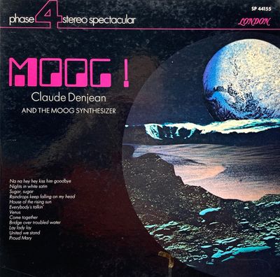 Claude Denjean – Moog! Claude Denjean And The Moog Synthesizer (G, 1970, LP, Skip S1 T1, London Records – SP 44155)