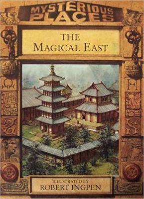 Ingpen, Robert (950) Magical East (HC)