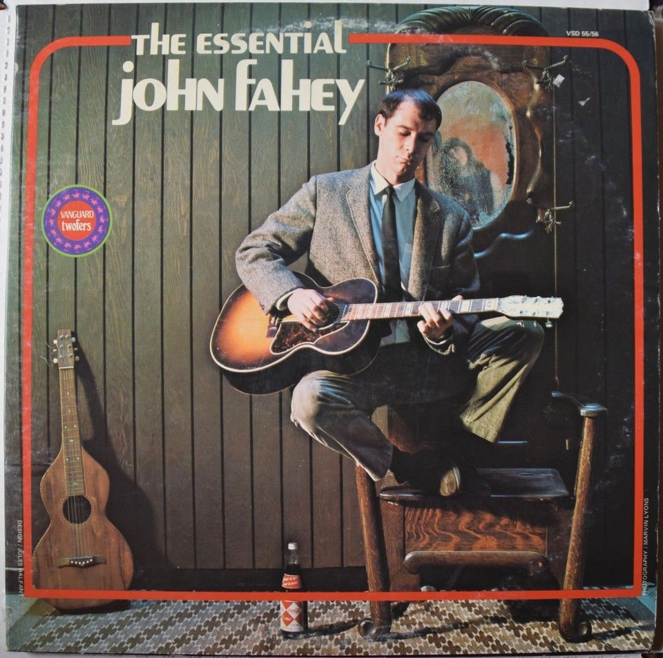 John Fahey – The Essential John Fahey (VG, 2LP, Vanguard – VSD 55/56)