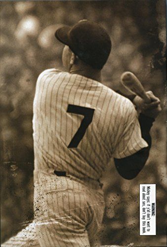 Golenbock, Peter (795.36) 7: The Mickey Mantle Novel Peter Golenbock (HC)
