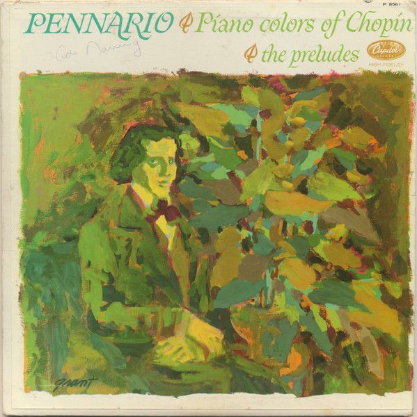 Leonard Pennario – Piano Colors Of Chopin, The Preludes (VG, 1962, LP, Capitol Records – P-8561)