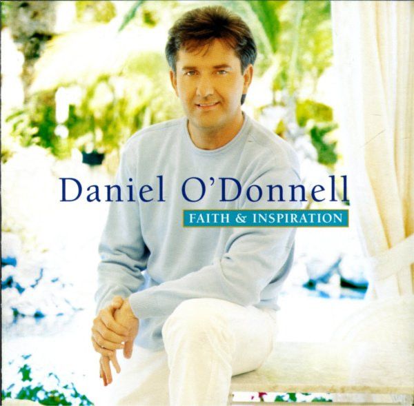 Daniel O'Donnell – Faith &amp; Inspiration (CD)
