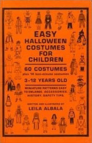 Albala, Leila (646.4) Easy Halloween Costumes for Children (TP)