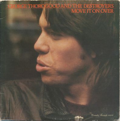 George Thorogood And The Destroyers – Move It On Over (P, 1978, LP, Attic – LAT 1054) SKIP/REPEAT S2 Last Track