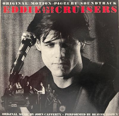 John Cafferty &amp; Beaver Brown – Eddie And The Cruisers Original Motion Picture Soundtrack (G+, 1983, LP, Scotti Bros. Records – FZ 38929)