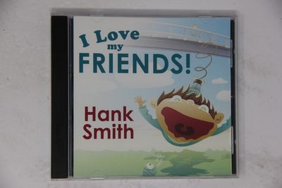 Hank Smith - I Love My Friends (2012) Convenant Communications Inc. (NOT MUSIC CD)