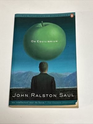 Saul, John Ralston (150) - On Equilibrium (TP)