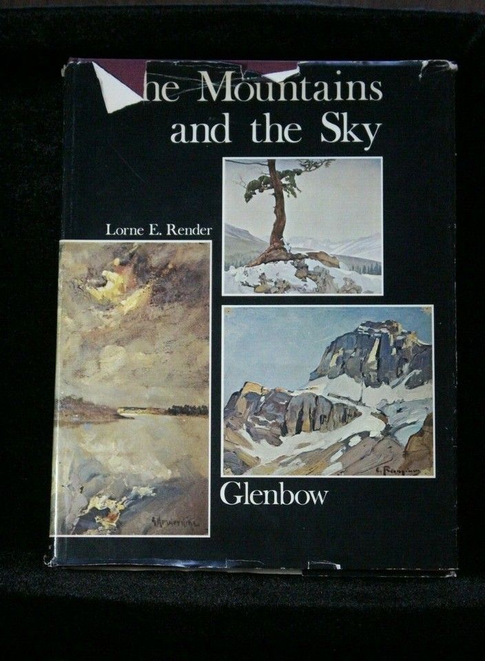 Render, Lorne E.(750) The Mountains and the Sky (BIG HC) Glenbow-Alberta Institute